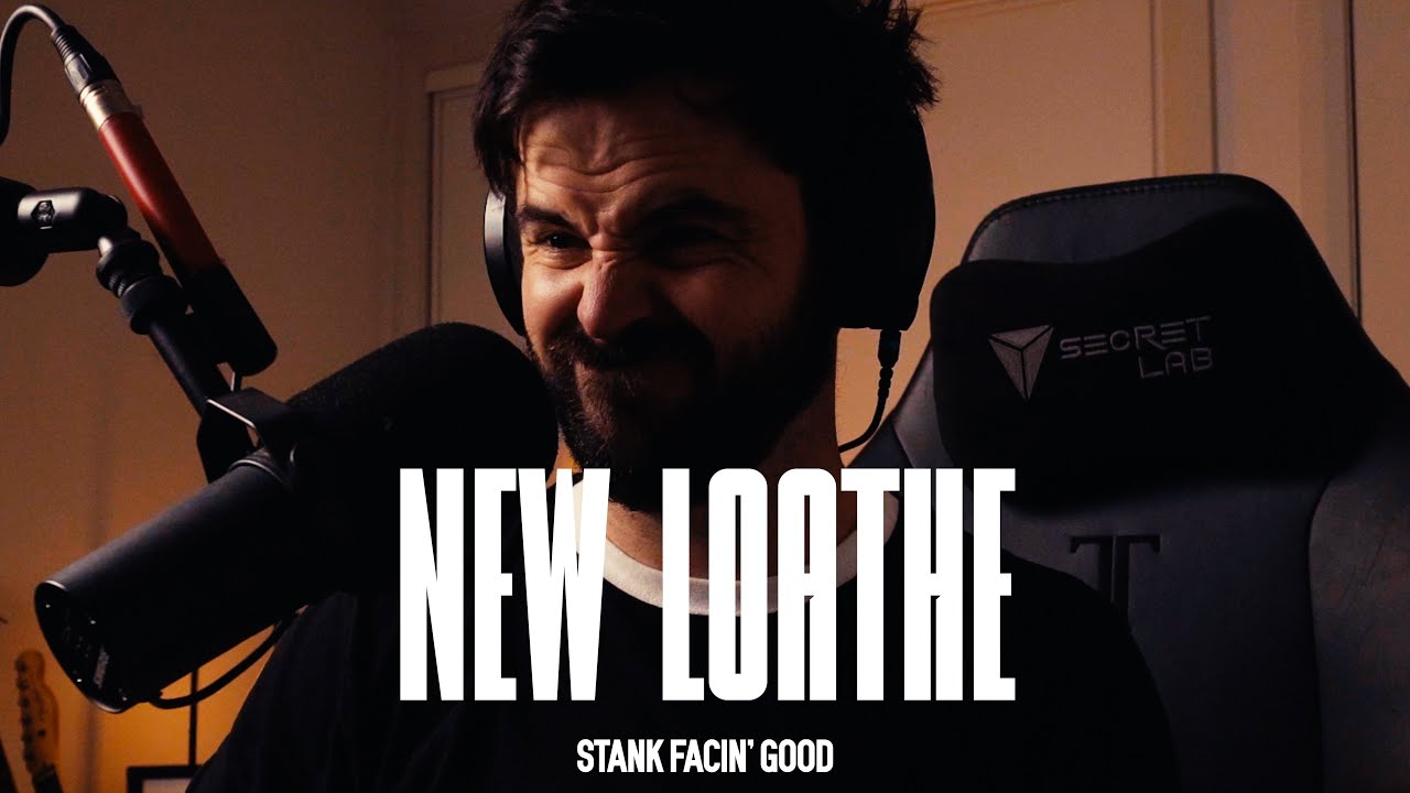 New Loathe is Stank Face GOOD - Gifted Every Strength
