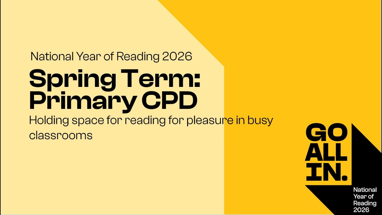 National Year of Reading: Primary CPD on holding space for pleasure cultures