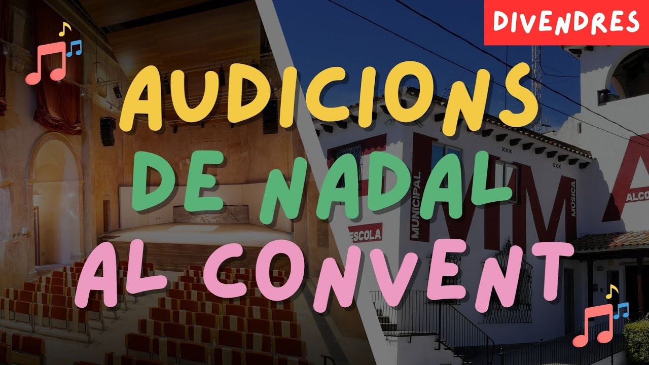 Audicions Nadal al Convent (DIVENDRES)