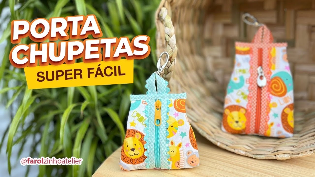 PORTA CHUPETAS SUPER FÁCIL DE FAZER I Use como porta moedas,porta fone, peça super útil e vendável