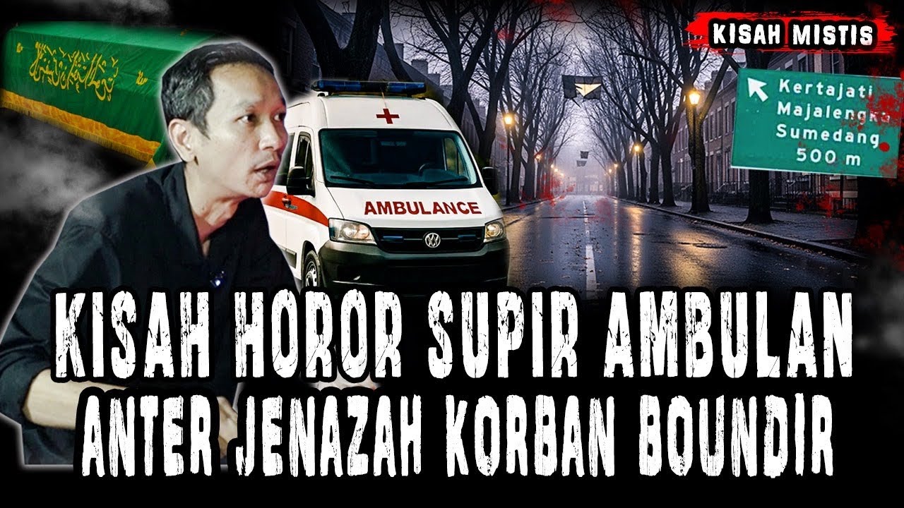 PERJALANAN HOROR SUPIR AMBULAN SAAT ANTER JENAZ4H MALEM HARI DI JALAN SEPI! FULL HOROR