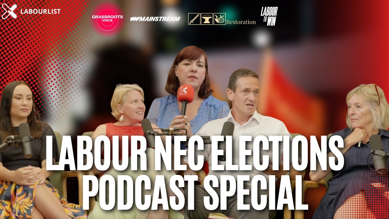 Labour NEC Elections Podcast Special - LabourList Podcast