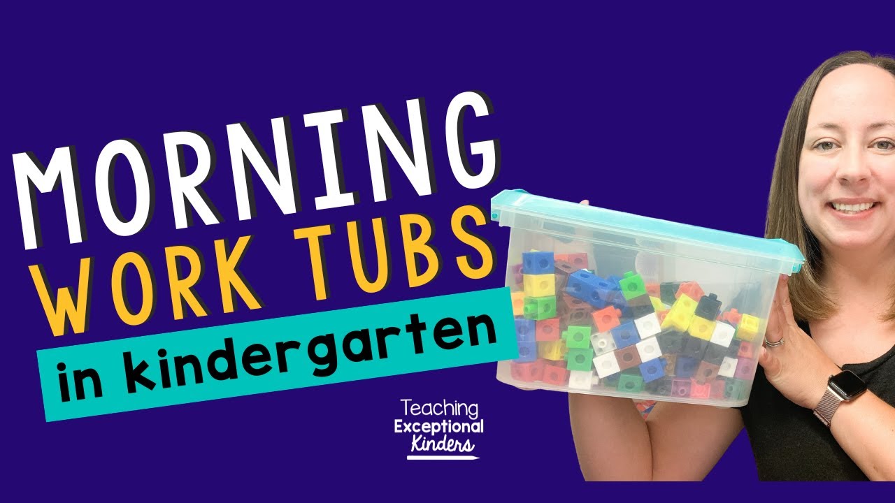 Using Morning Tubs in Kindergarten