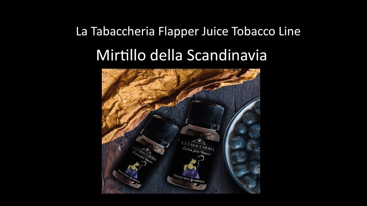 La Tabaccheria Flapper Tobacco Line | Mirtillo della Scandinavia | NET Hybrid | Blueberry Tobacco