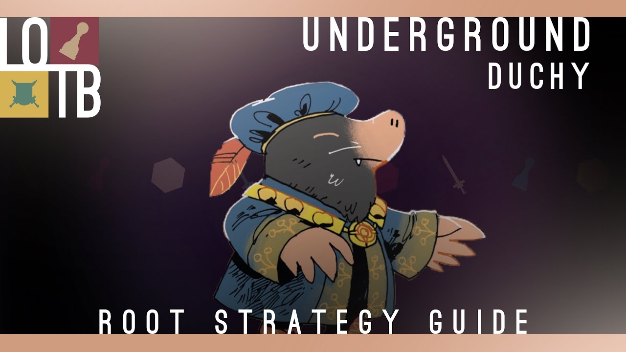 Root Strategy Guide | Underground Duchy |