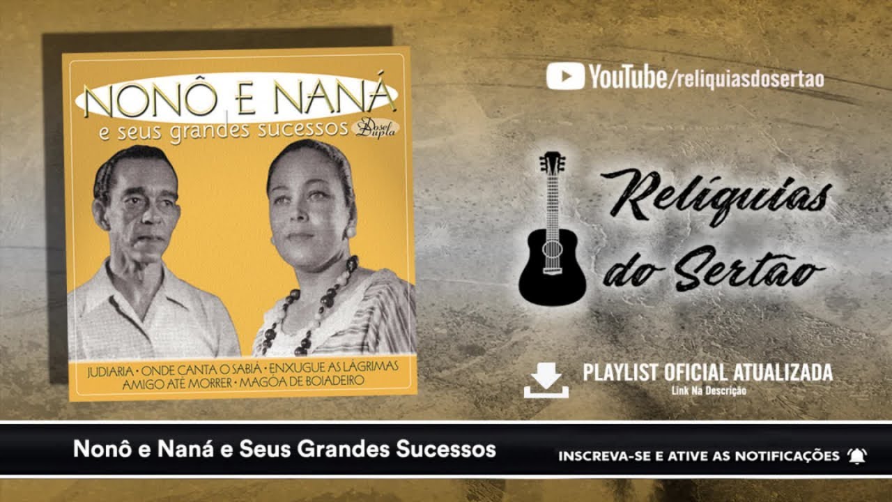 Nonô E Naná - Grandes Sucessos (CD Completo)