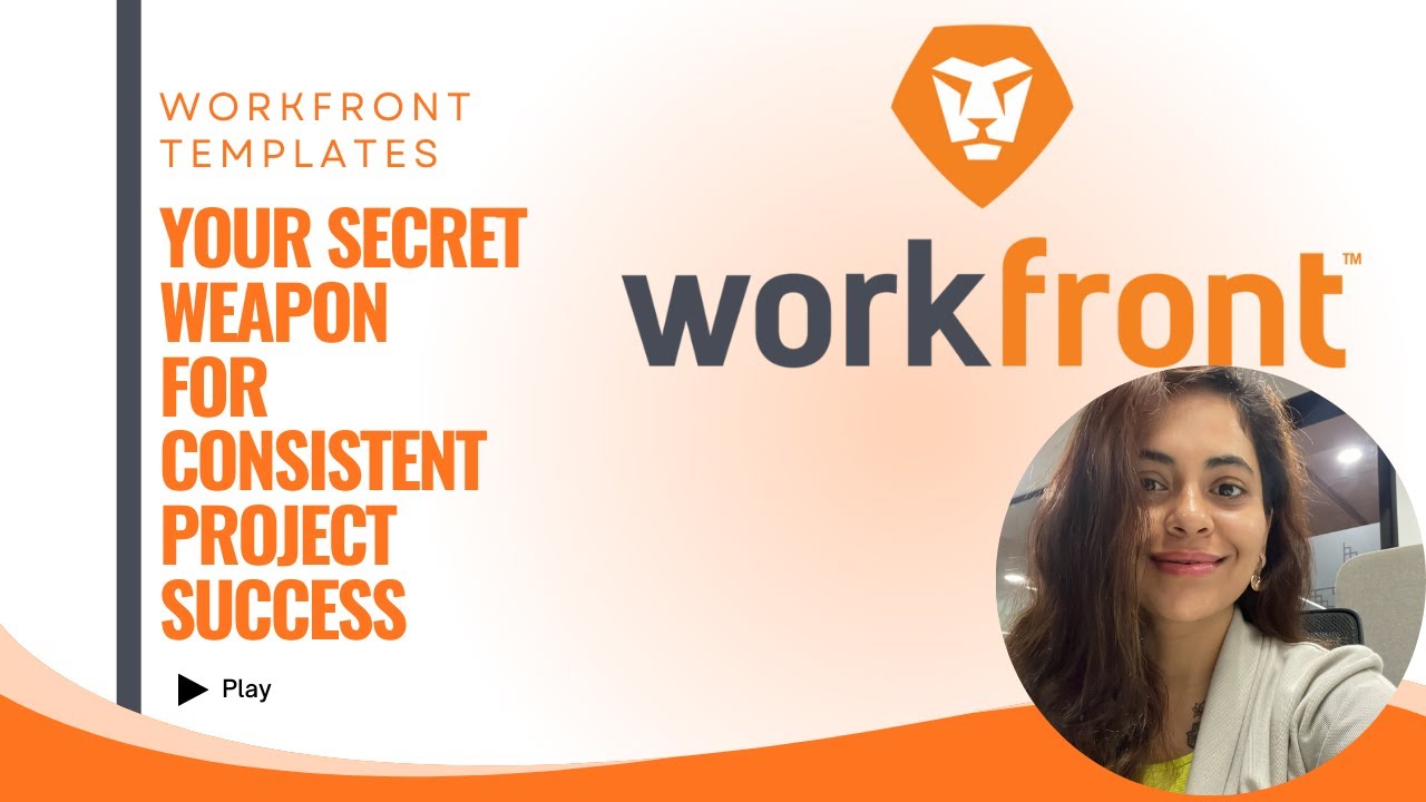Workfront Templates: Your Secret Weapon for Consistent Project Success