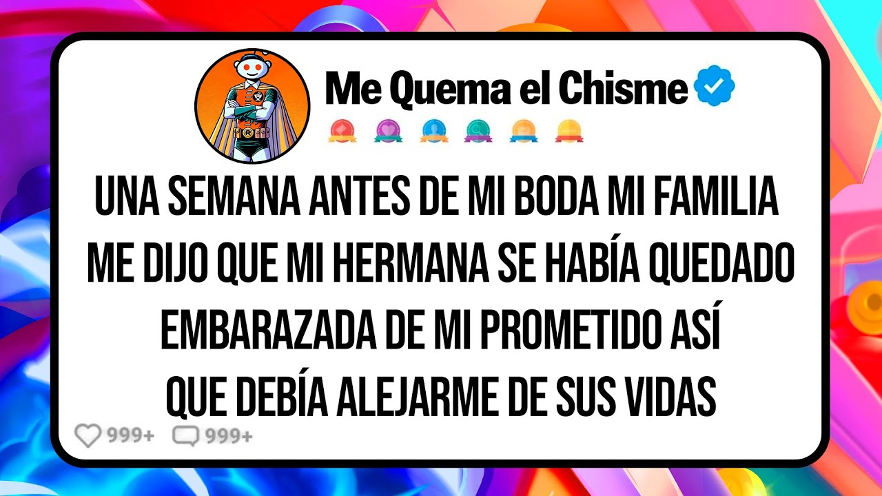 Una Semana Antes de MI BODA a Mi Familia me Dijo que Mi Hermana se Había Quedado Embarazada
