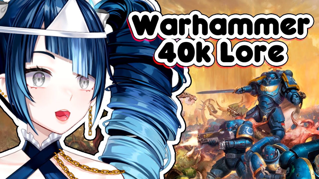 Warhammer 40k Lore Deep Dives!