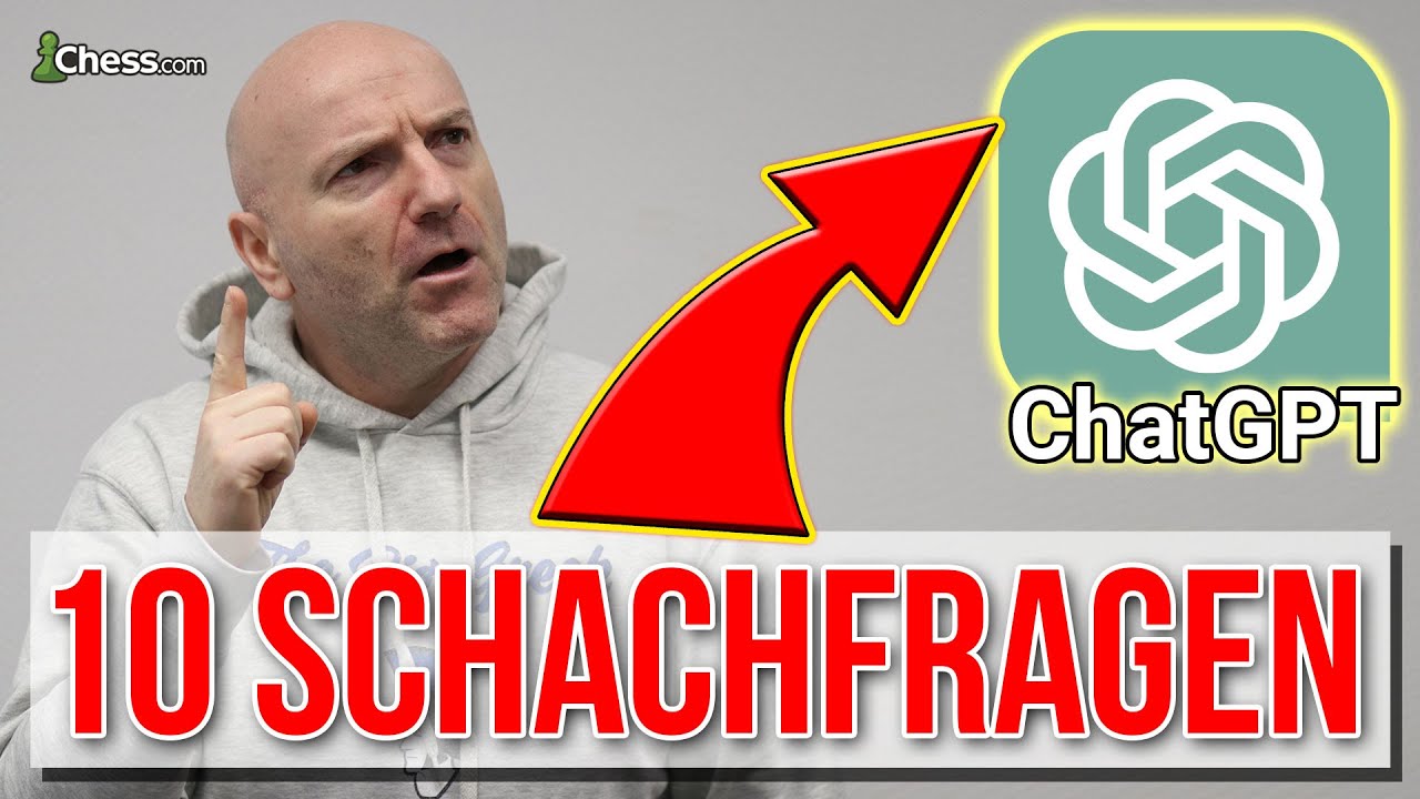 10 Schachfragen an ChatGPT