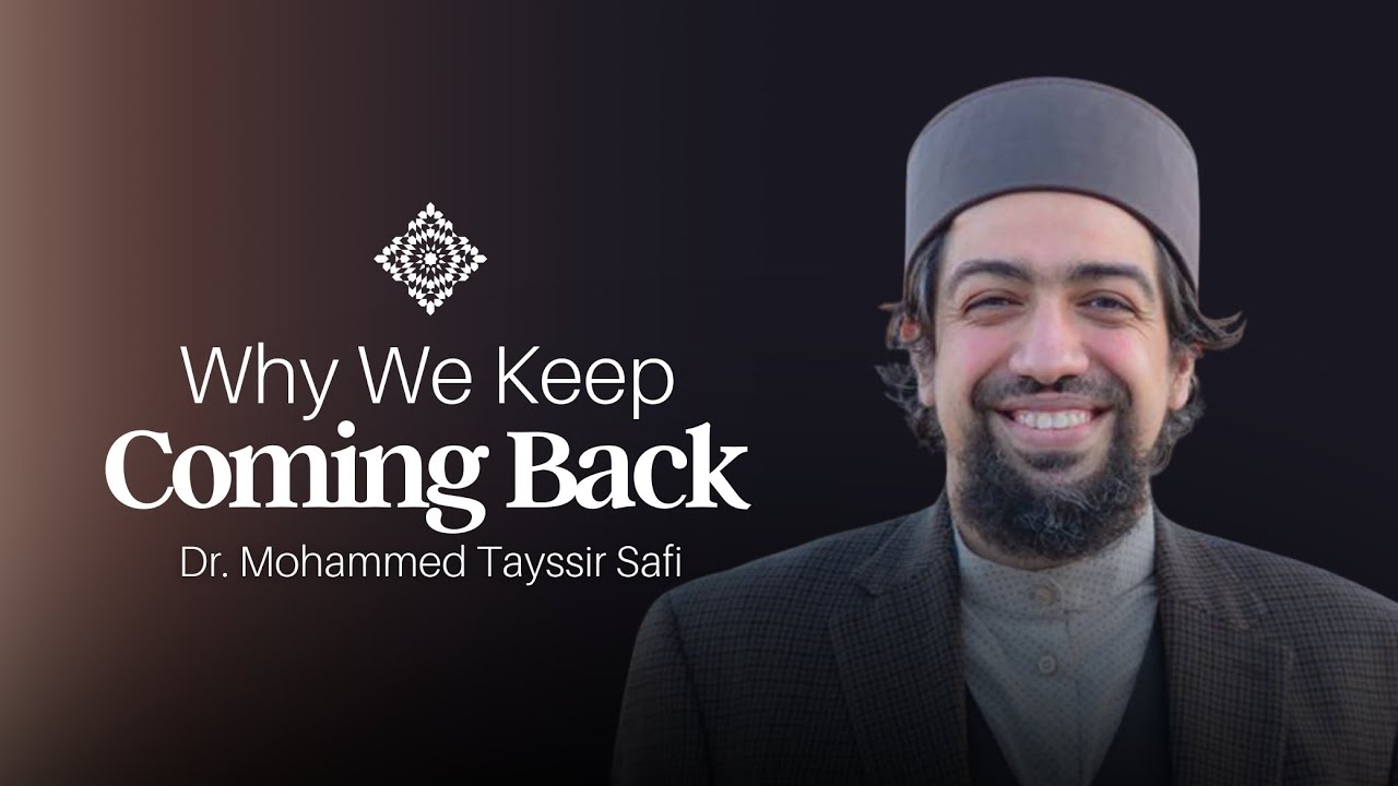 Переориентация на своё предназначение — д-р Мохаммед Тайссир Сафи