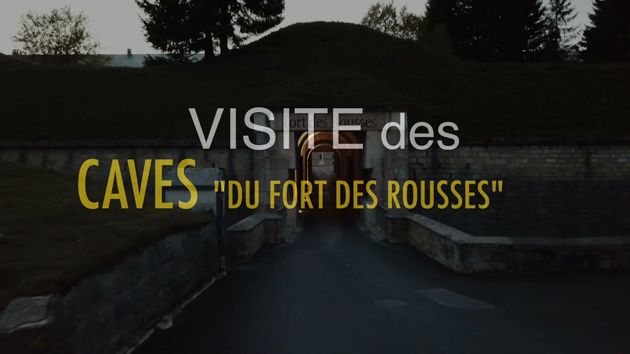 Visite des Caves du Fort des Rousses