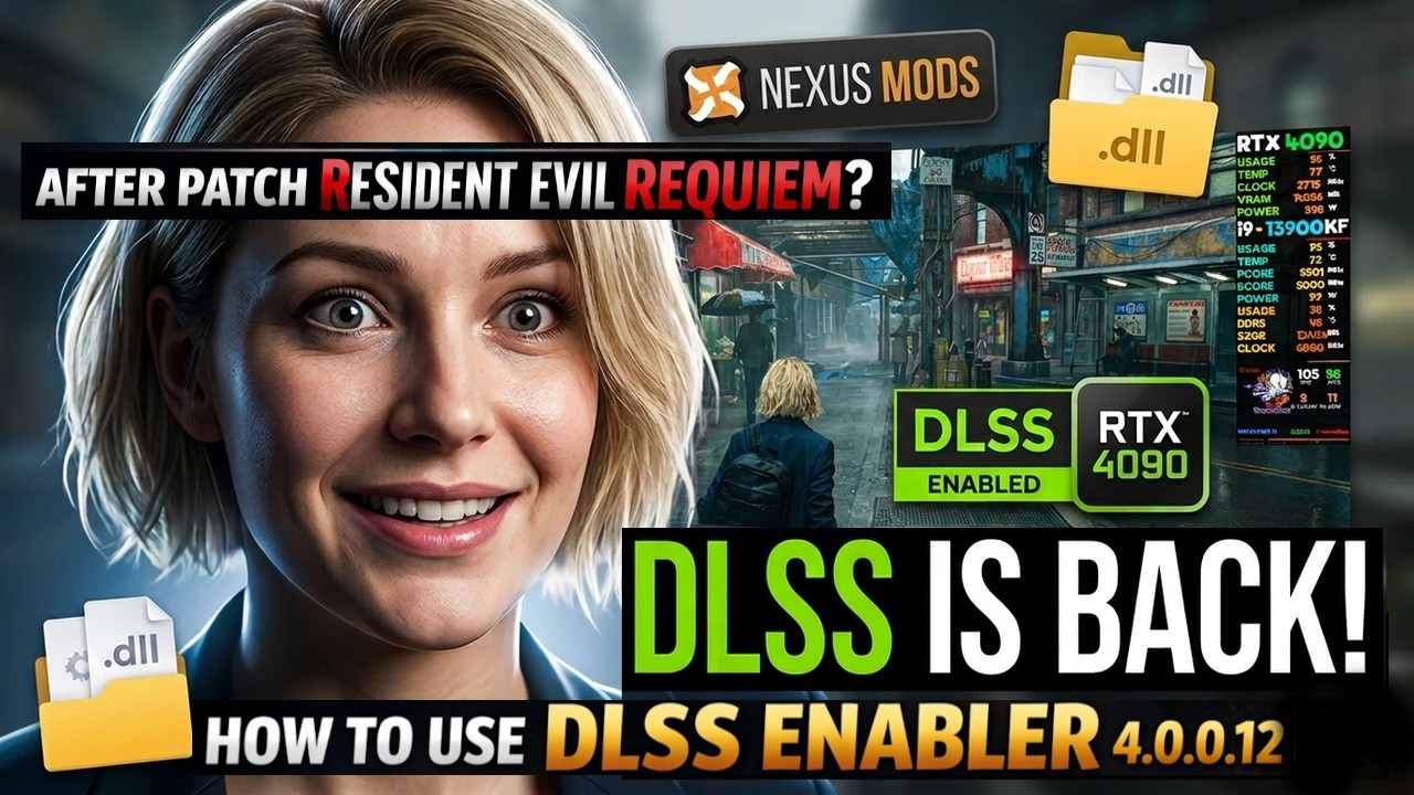 Update - How to use DLSS Enabler 4.0.0.12 After Patch Resident Evil Requiem?