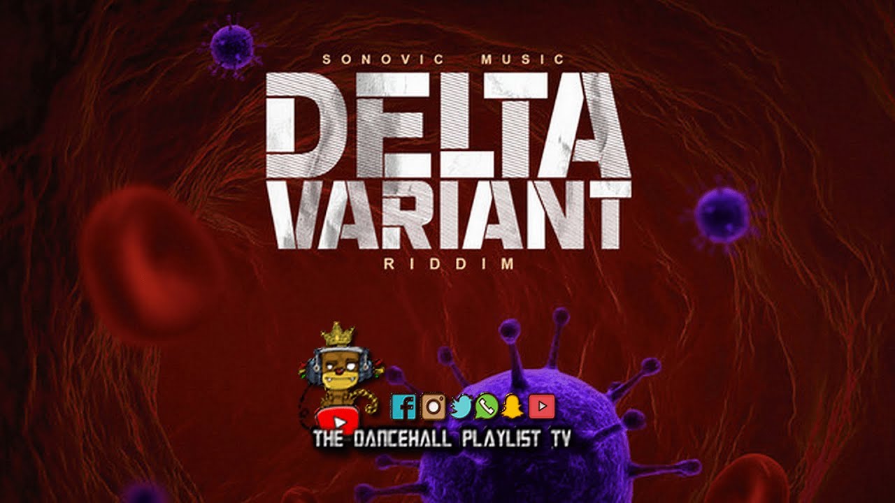 Delta Variant Riddim - Various Artists (Sonovic Music) 2022