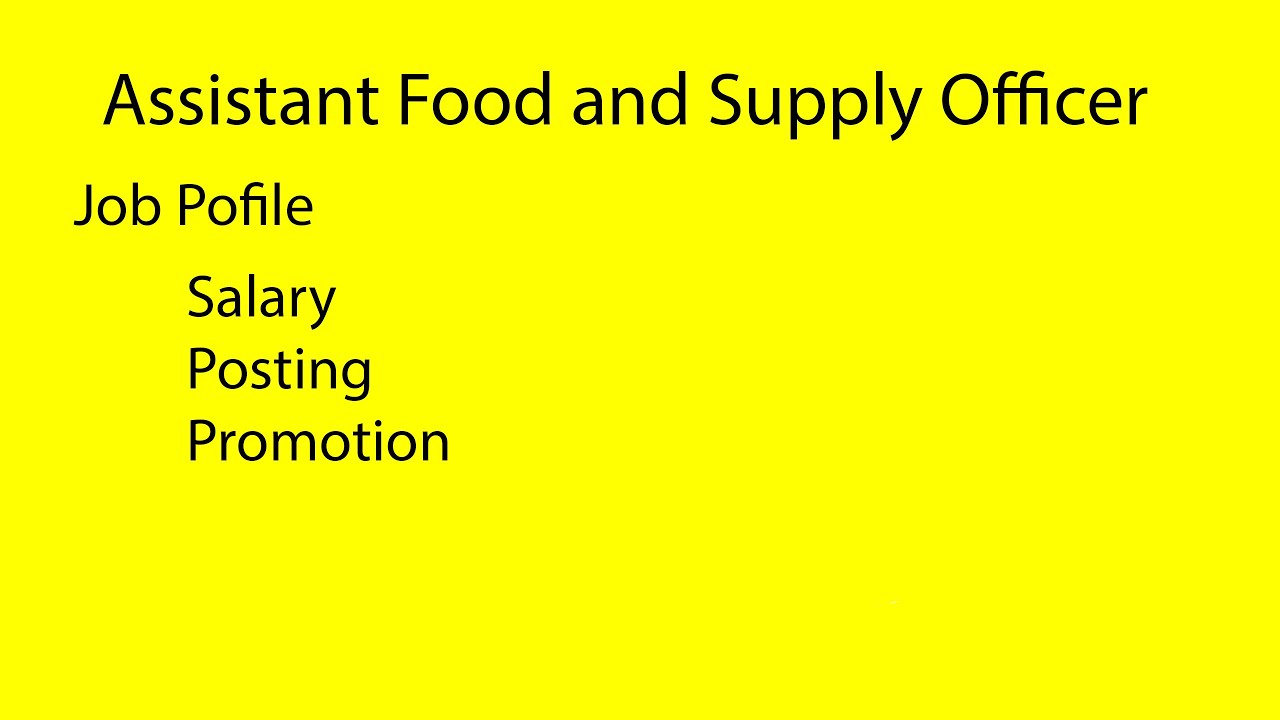 Assistant Food Supply Officer Job Profile