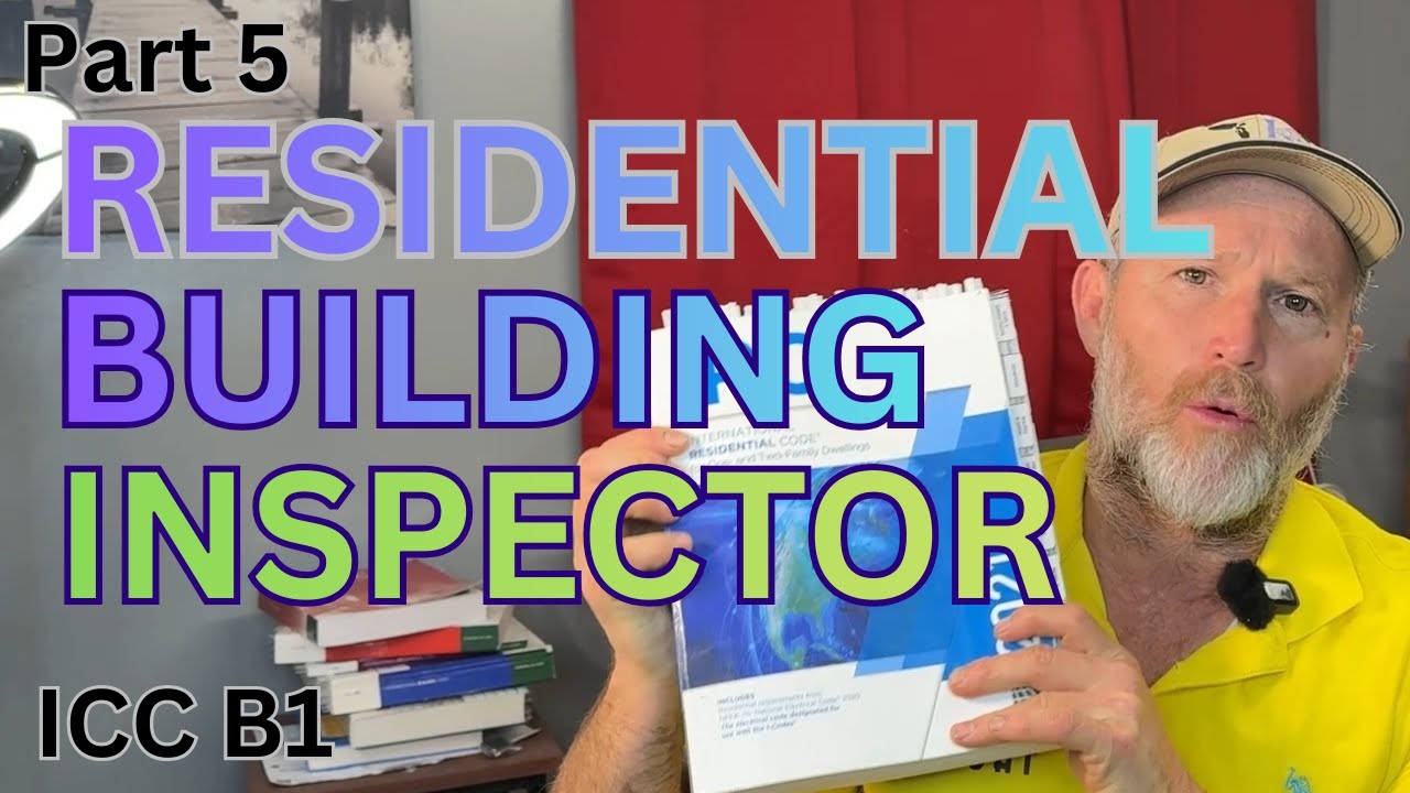 Part 5 ICC Residential Building Inspector (B1) Test Chapters 10-24 || Free online test & commentary