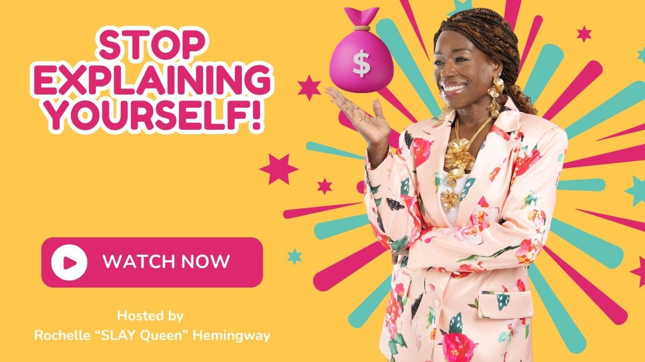 Rise & SLAY Morning Show: Stop Explaining Yourself!