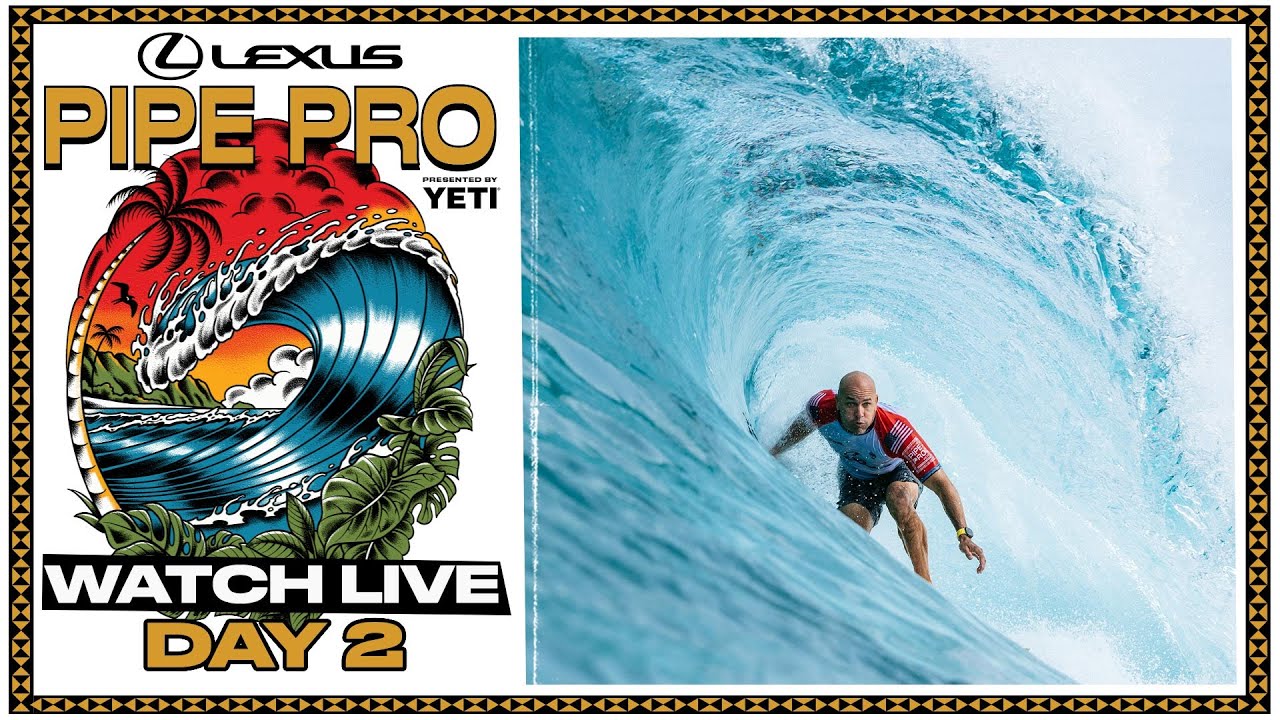 🔴 LIVE - Lexus Pipe Pro presented by YETI 2025 - Day 2