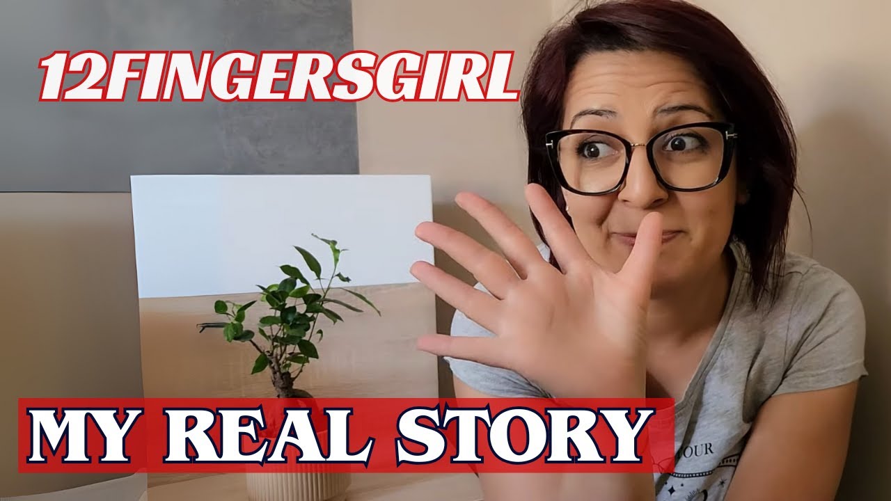 Living with 12 Fingers: The Untold Truth