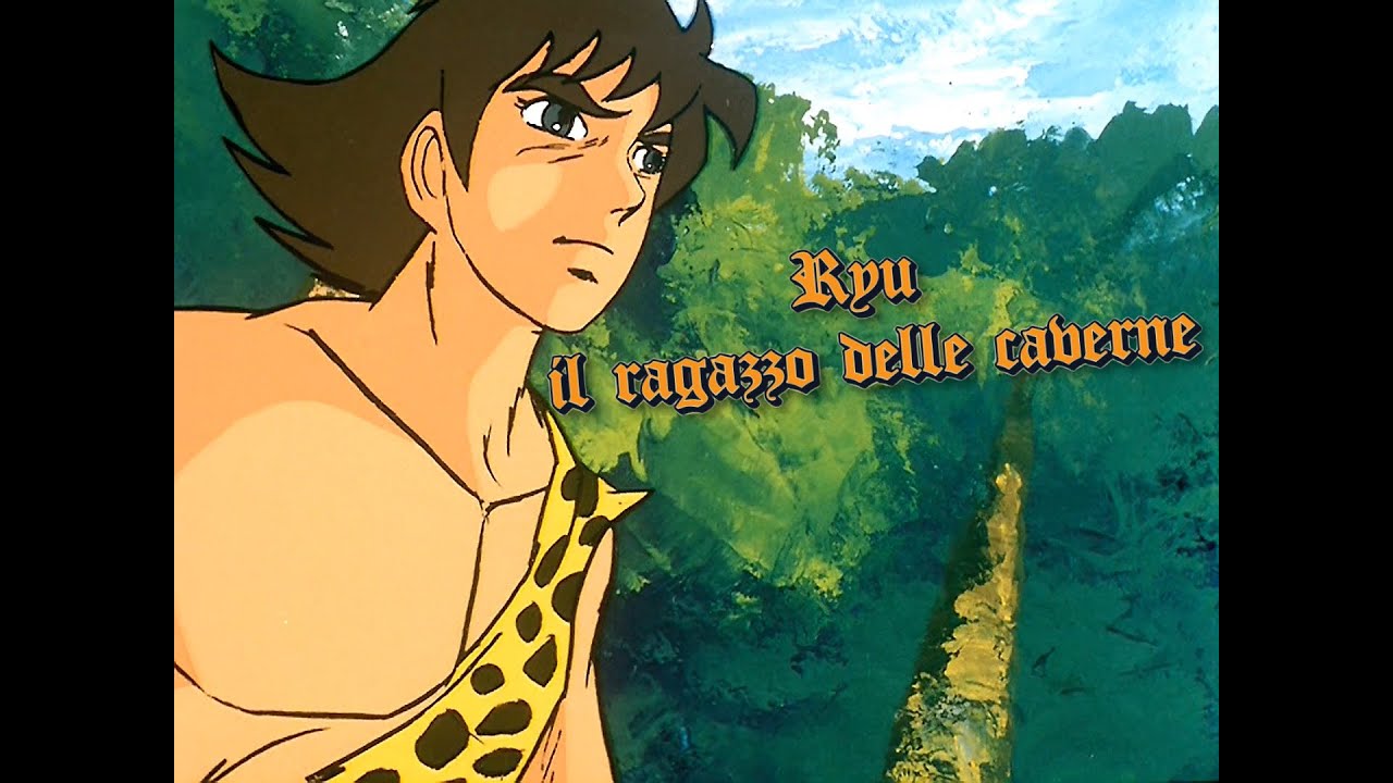 Ryu, il ragazzo delle caverne [episodio 01] FULL HD 1080p