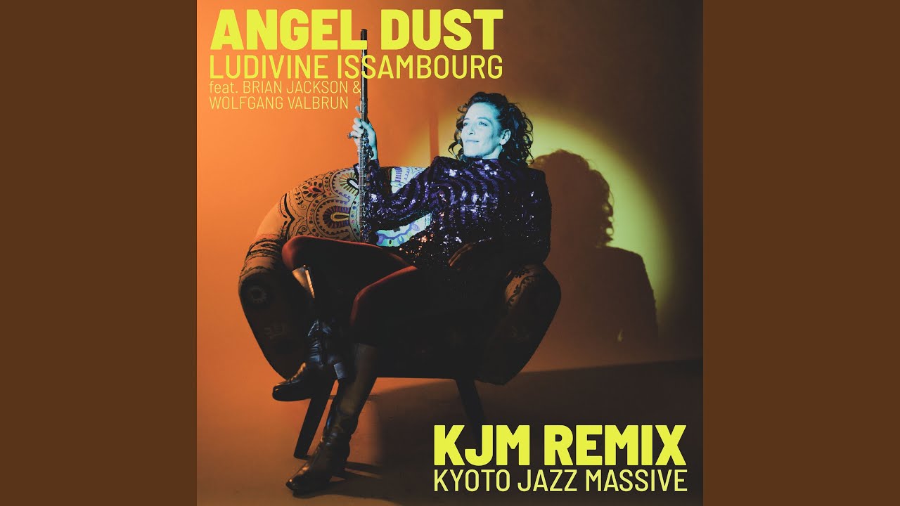 Angel Dust (Kyoto Jazz Massive Remix)