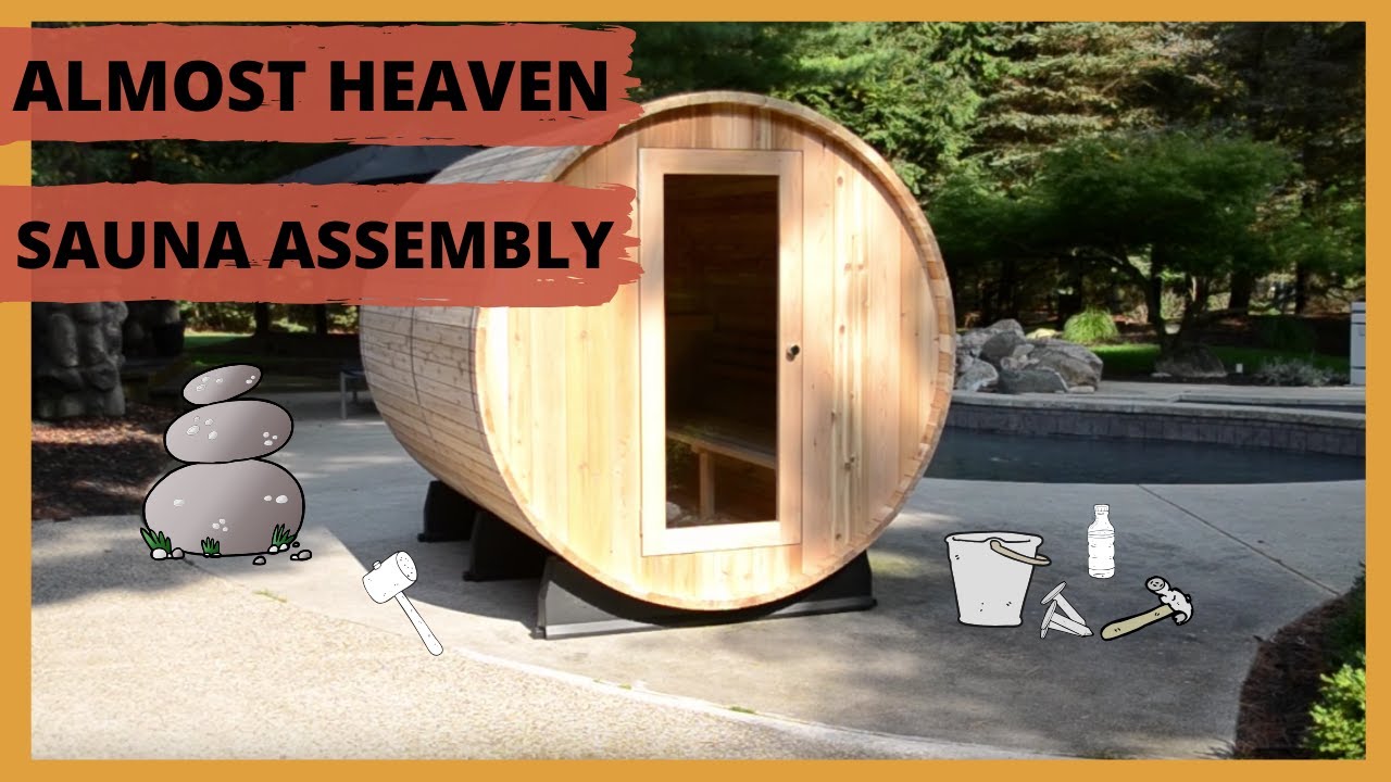 2017 | How to Build a Barrel Sauna (Almost Heaven)