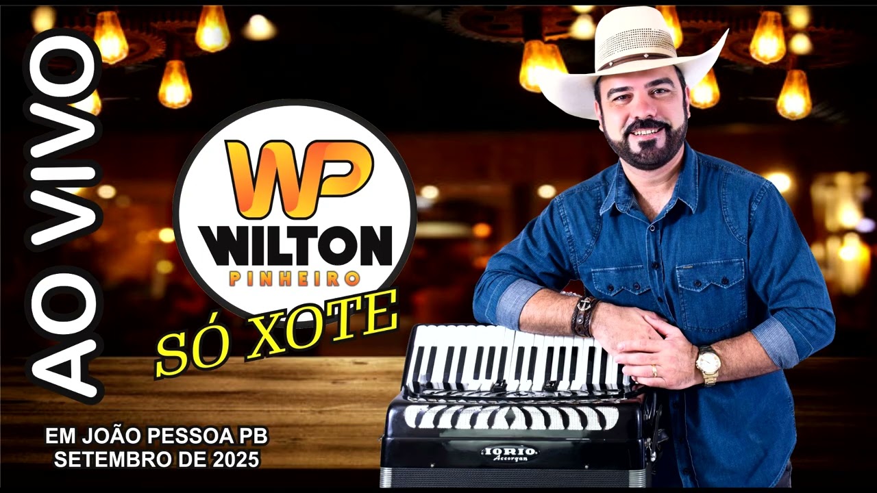 Wilton Pinheiro Ao Vivo - Repertório Só Xote