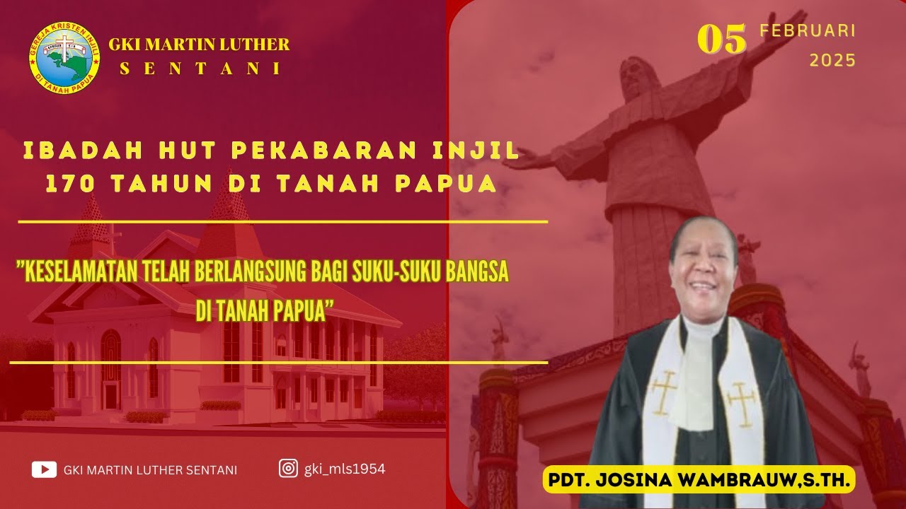 IBADAH HUT PEKABARAN INJIL 170 TAHUN DI TANAH PAPUA || RABU, 05 FEBRUARI 2025
