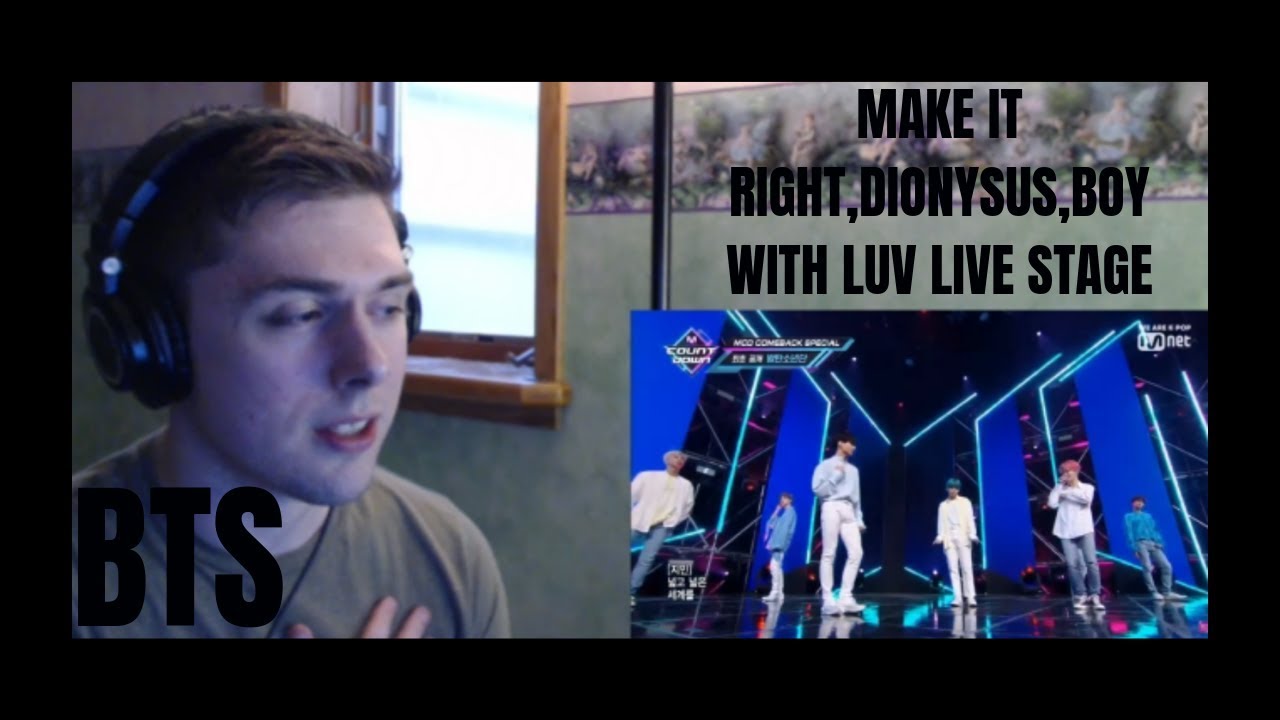 BTS - Make It Right, Dionysus & Boy With Luv Comeback Stages Reaction (Live Stage)