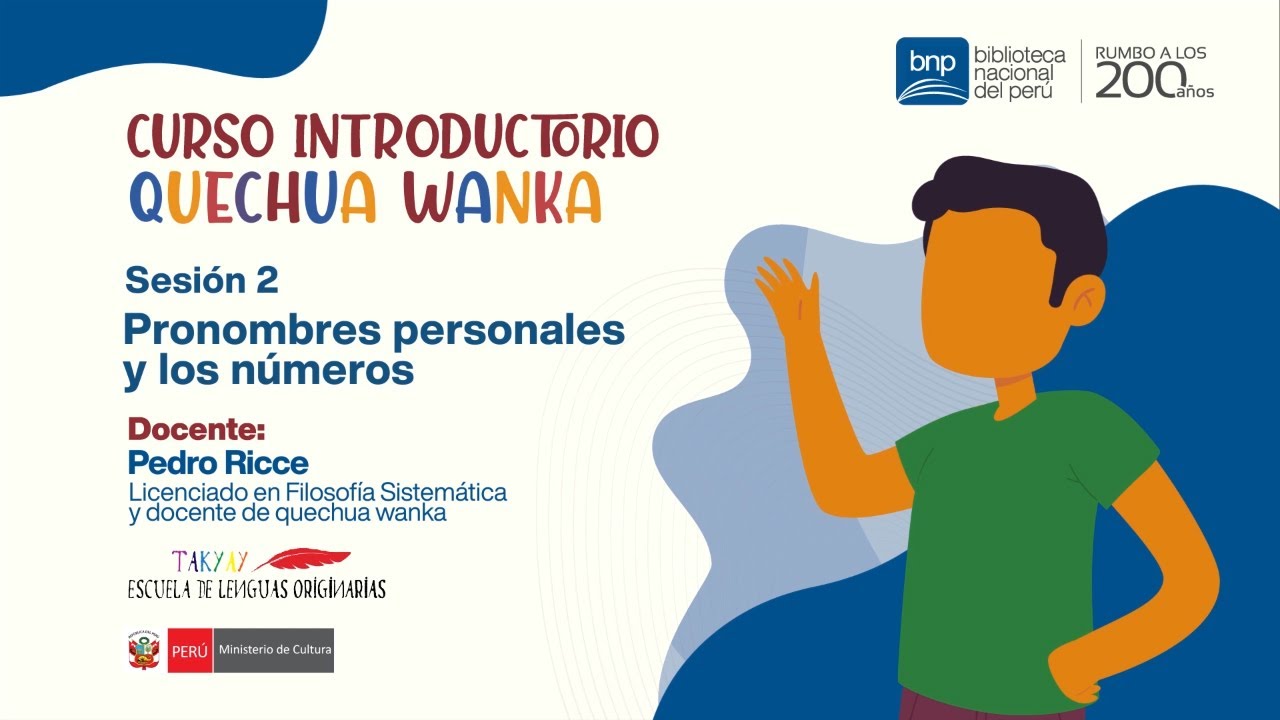 Curso introductorio Quechua Wanka | Pronombres personales y los números