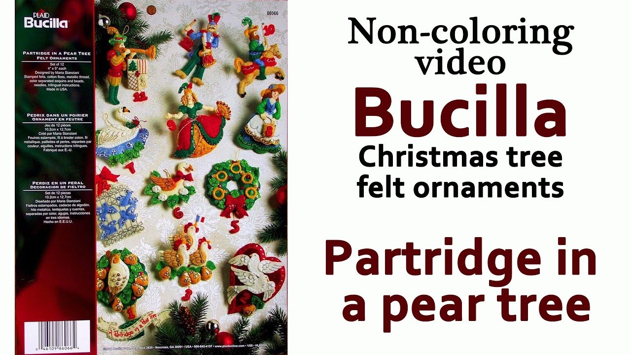 Felt Applique Christmas ornaments  - new kit 'Partridge in a pear tree' Bucilla / Non-coloring video