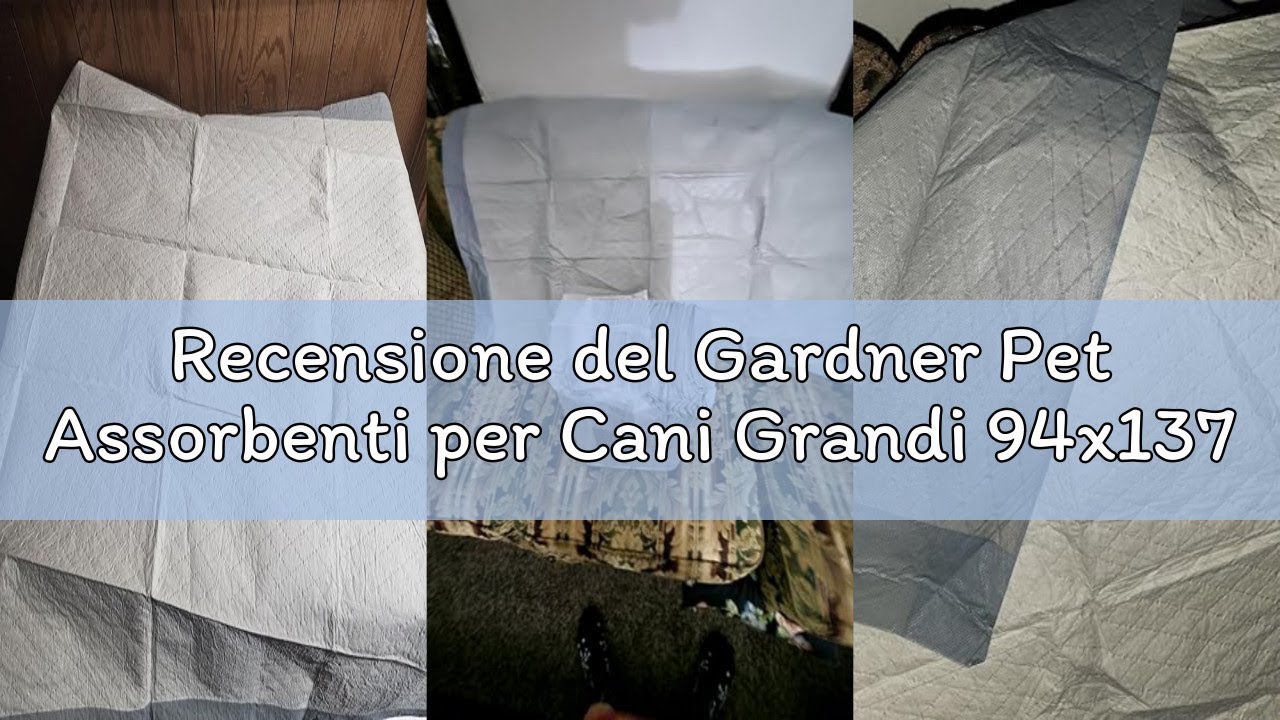 Recensione del Gardner Pet Assorbenti per Cani Grandi 94x137 cm, Ultra Assorbenti e Anti-Perdite, Id