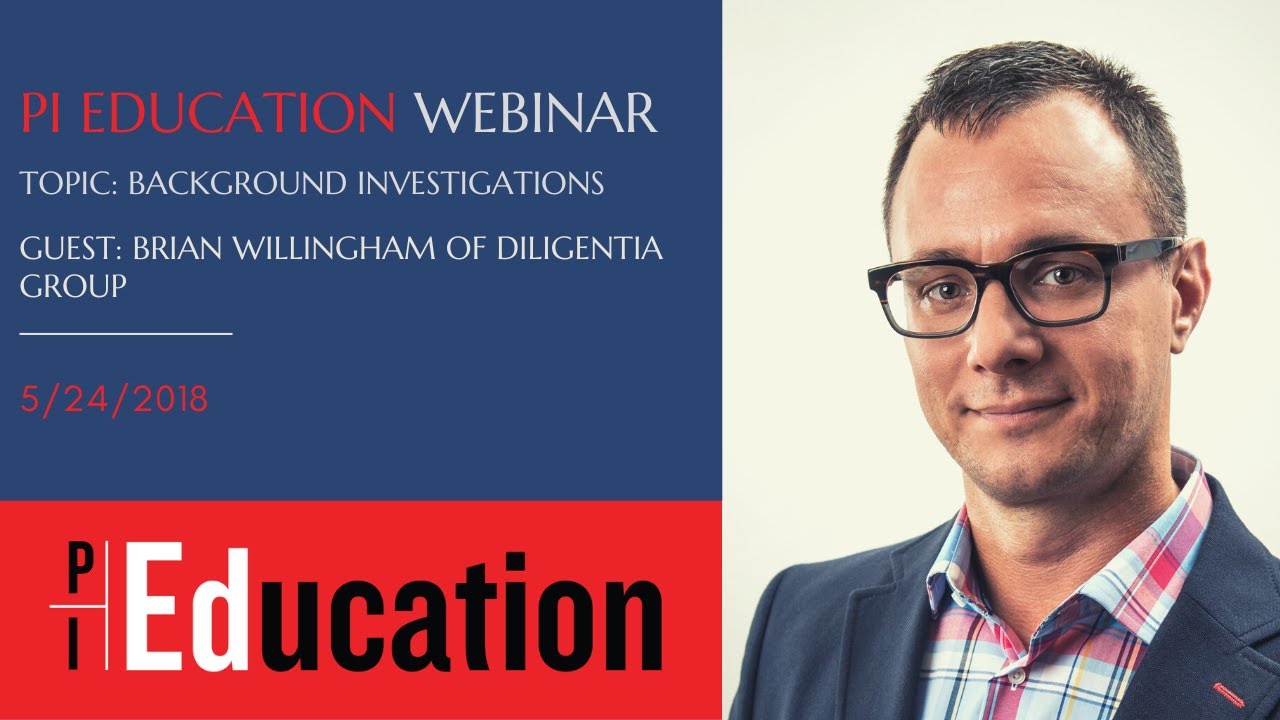 PI Education Webinar - Background Investigations 101