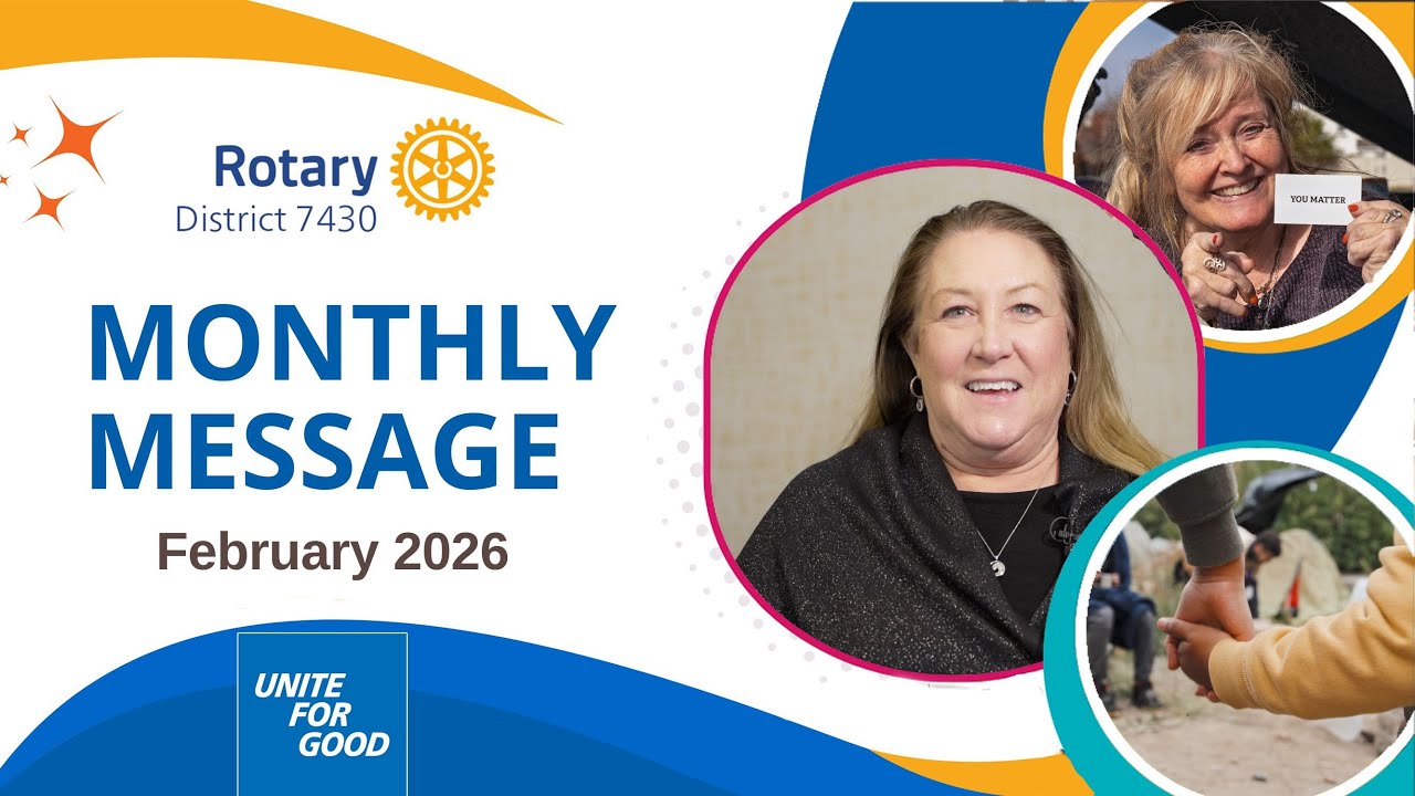Rotary District 7430 Monthly Message 2602 February