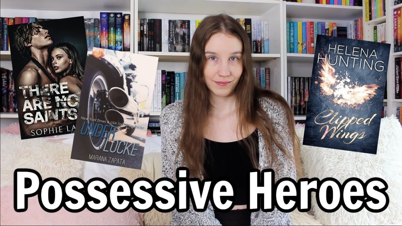 Protective, Jealous, & Obsessive Heroes | Romance Book Recommendations