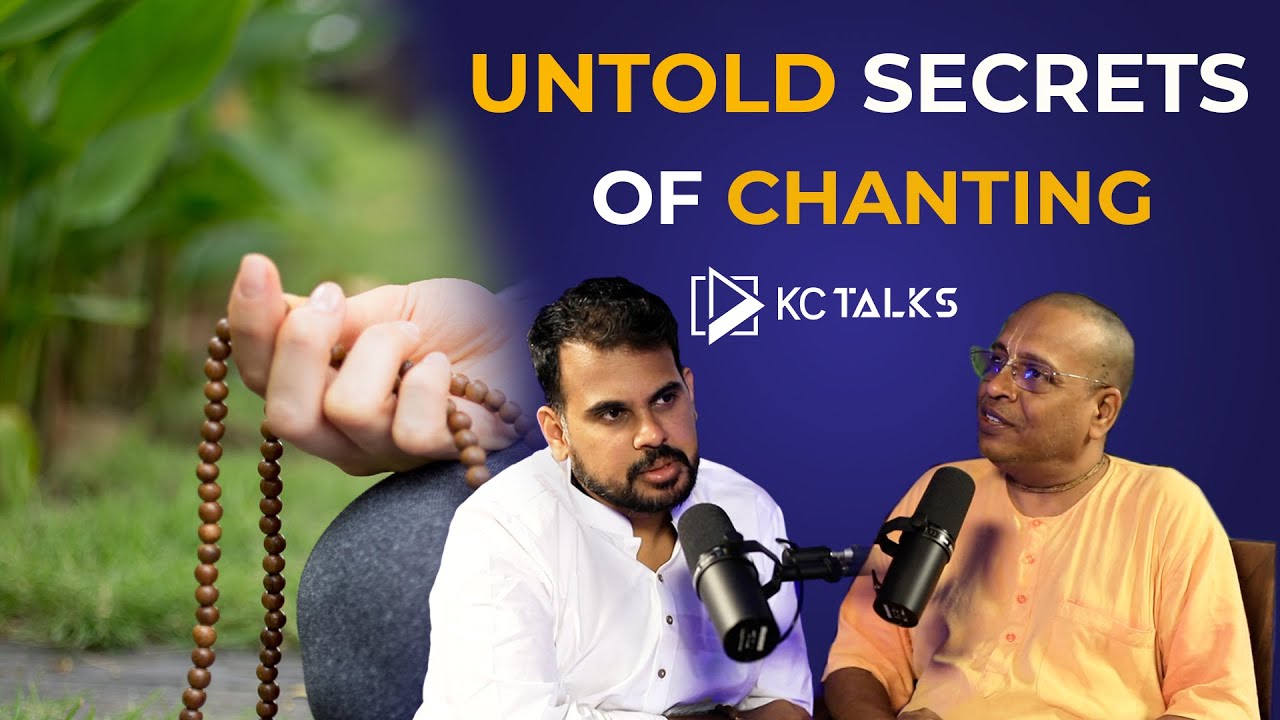 What Can Mantra Chanting Do For You? Secrets of Chanting | Hare Krishna Krishna Mantra | KC Talks