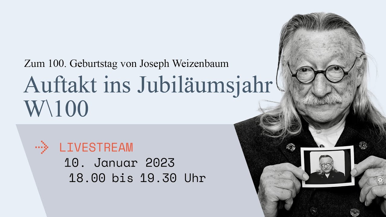 Joseph Weizenbaum - sein Leben, sein Werk, sein Erbe