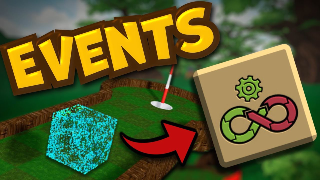 Golf It Editor Tutorial ⛳🛠 ||  Ep. 5 - Event Basics