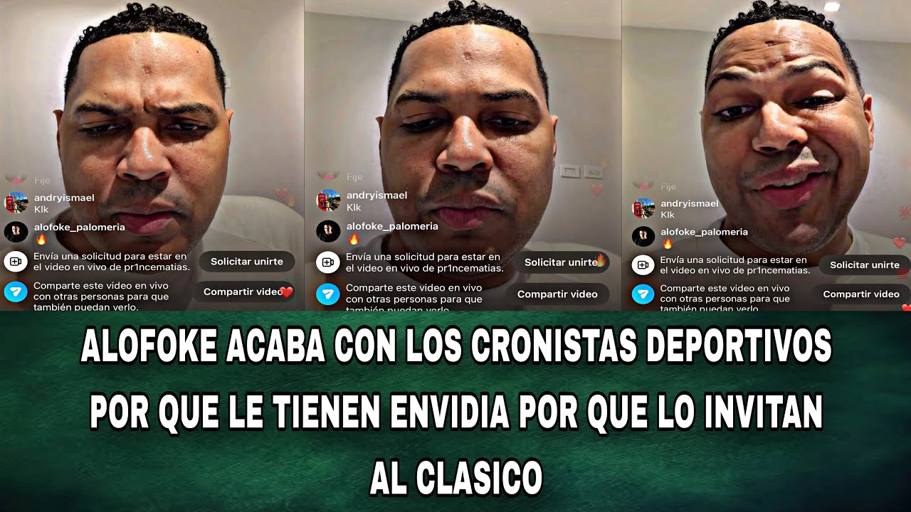 ALOFOKE ACABA CON LOS CRONISTAS DEPORTIVOS POR QUE LE TIENEN ENVIDIA POR QUE LO INVITAN AL CLASICO
