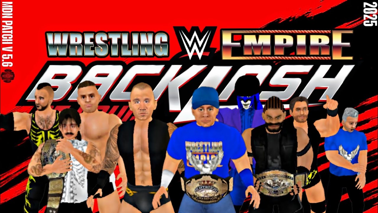 Backlash 2025 Save Data Wrestling Empire (MDN PATCH V 5.6)🤩🔥