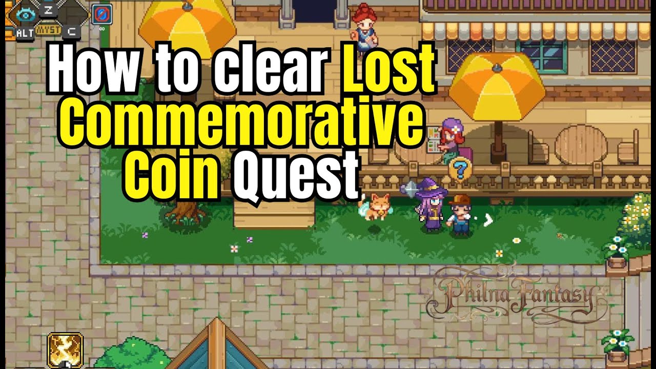 Philna Fantasy &ndash; How to Clear &ldquo;Lost Commemorative Coin&rdquo; Quest (Gameplay Guide)
