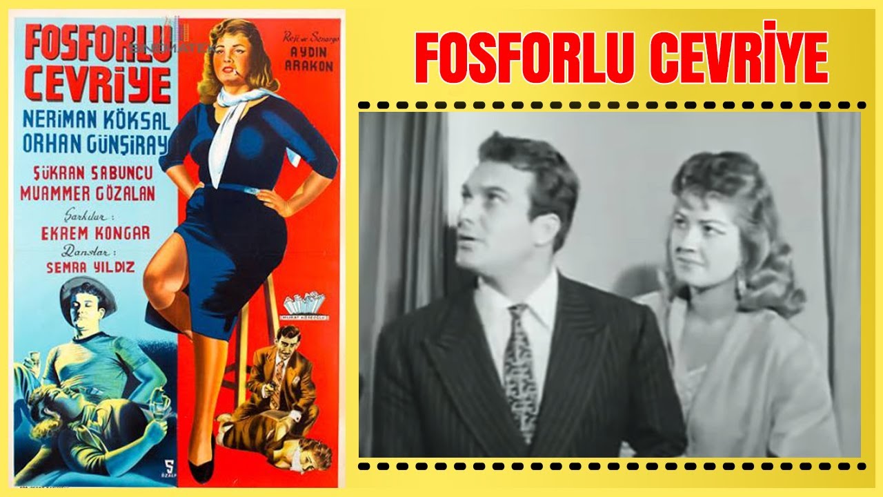 Fosforlu Cevriye 1959 | Neriman Köksal Orhan Günşiray | Yeşilçam Filmi Full İzle