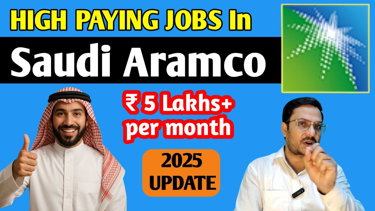 High paying jobs in Saudi Aramco company 2025 / Best jobs in Saudi Aramco company