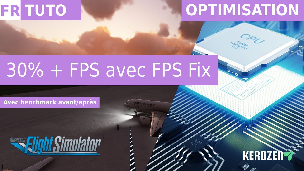 BOOSTEZ VOS FPS SUR FS2020 | +30% grâce à FPS Fix