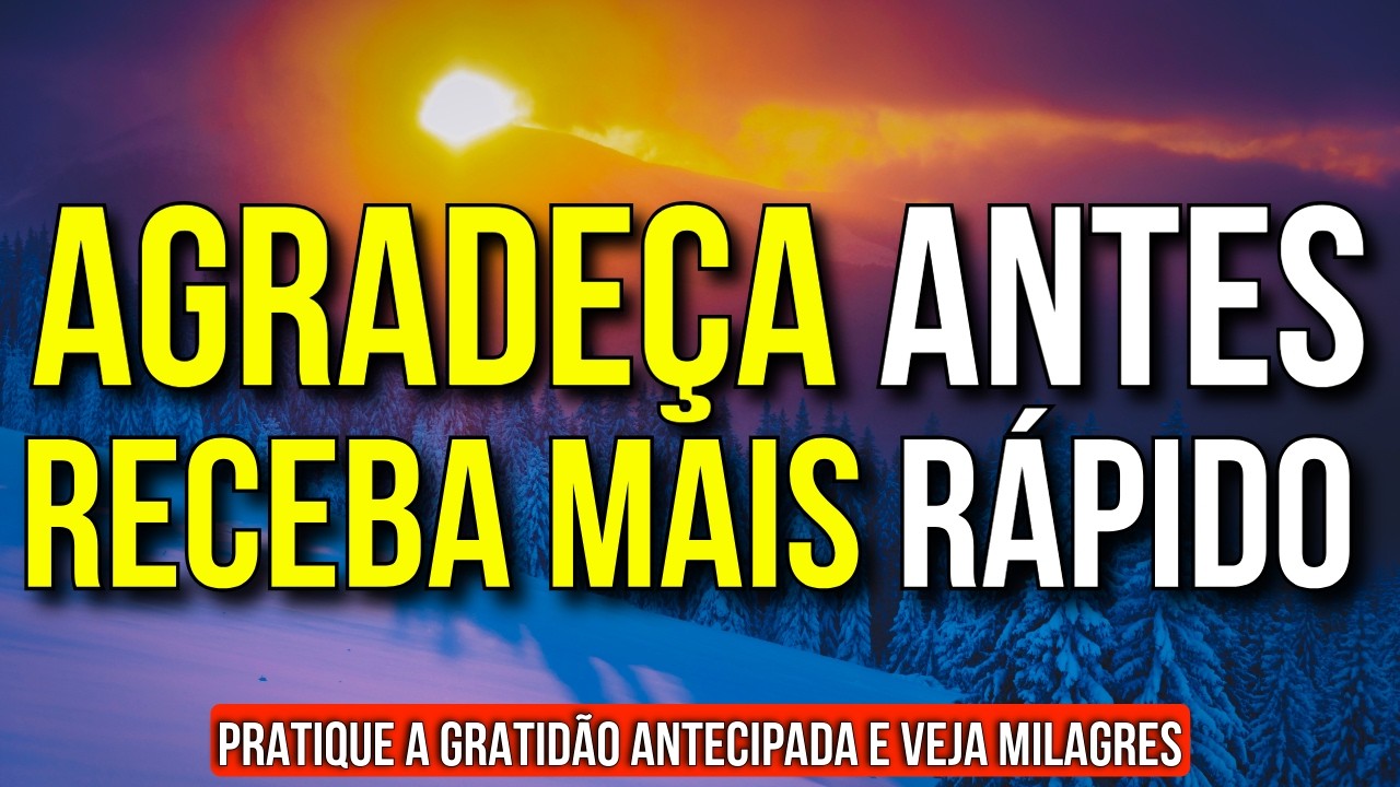 AFIRMAÇÕES DE GRATIDÃO ANTECIPADA