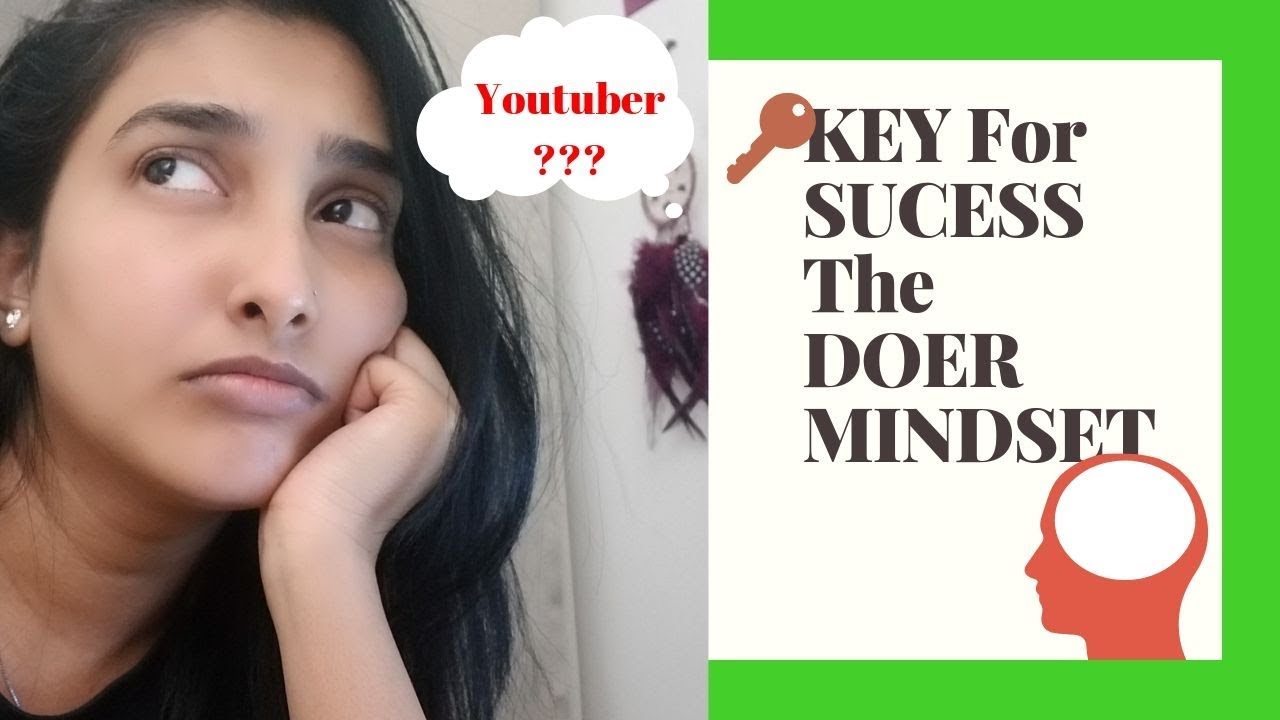 The story of my Dream to Reality with my success-The DOER Mindset