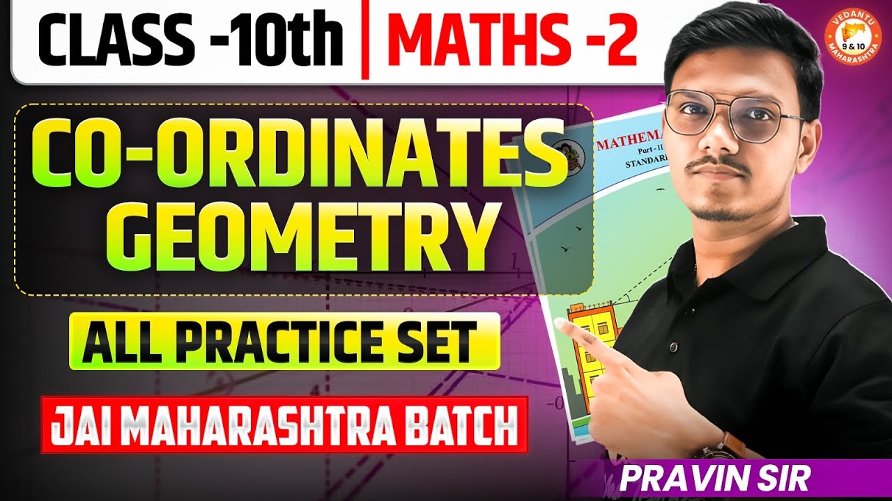 Co-Ordinates Geometry Class 10 All Practice Set Maths 2 | Class 10 Maharashtra Board Math Pravin Sir