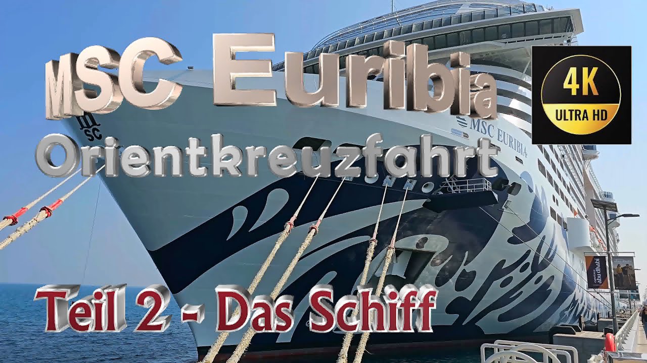 MSC Euribia | Middle East 7 Nights Cruise | Ein Erfahrungsbericht | experience report |  #msceuribia