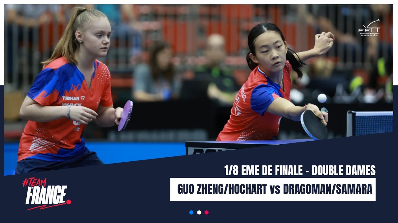 GUO ZHENG / HOCHART vs DRAGOMAN / SAMARA | 1/8 finale | LINZ 2024