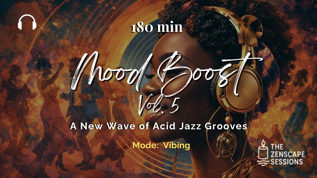🎶✨Groove Therapy for the Soul • Acid Jazz–Inspired 3-Hour Mix | Mood Boost Vol. 5